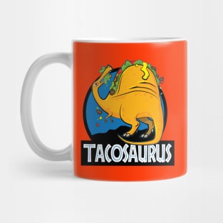 Tacosaurus - Funny Mug